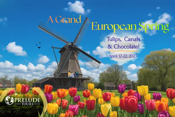 A Grand European Spring: Tulips, Canals & Chocolate!